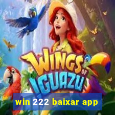 win 222 baixar app